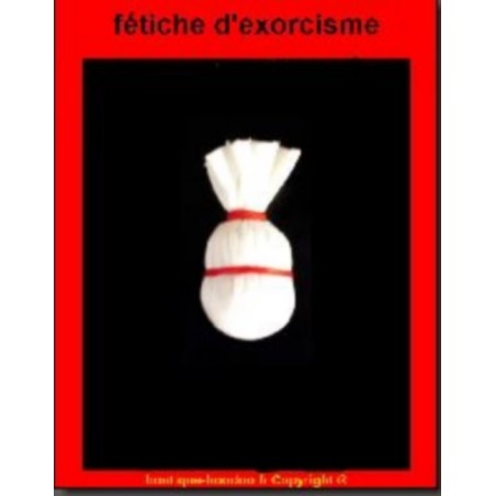 puissant Fétiche  vaudou d'exorcisme