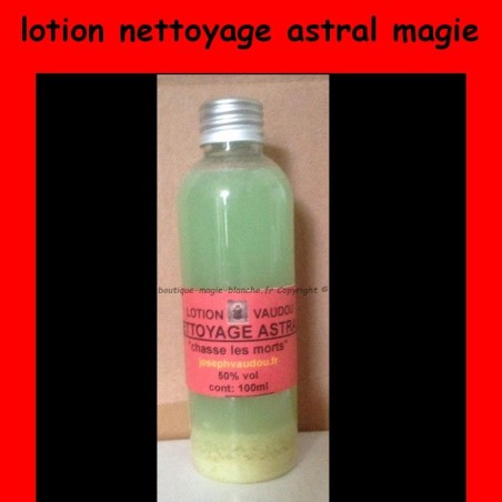puissante lotion vaudou nettoyage astral