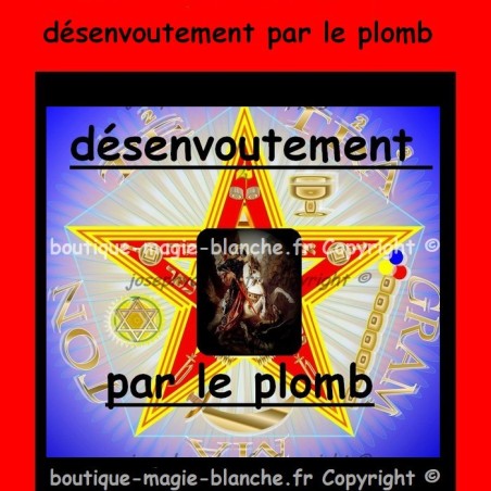 puissant rituel de désenvoutement au plomb