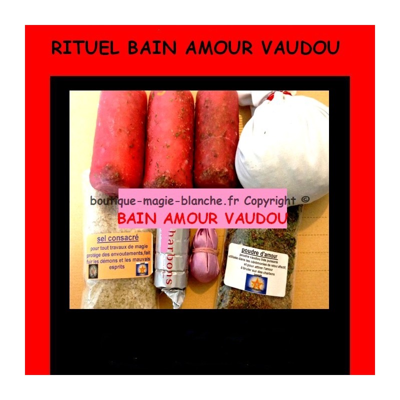 bain d'amour Freda rituel vaudou