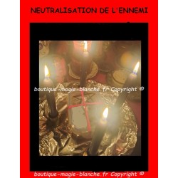 TRAVAIL DE NEUTRALISATION DE VOTRE ENNEMI